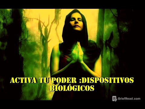 Como activar tu poder interno/Que son los dispositivos biológicos y activarlos para activar su poder