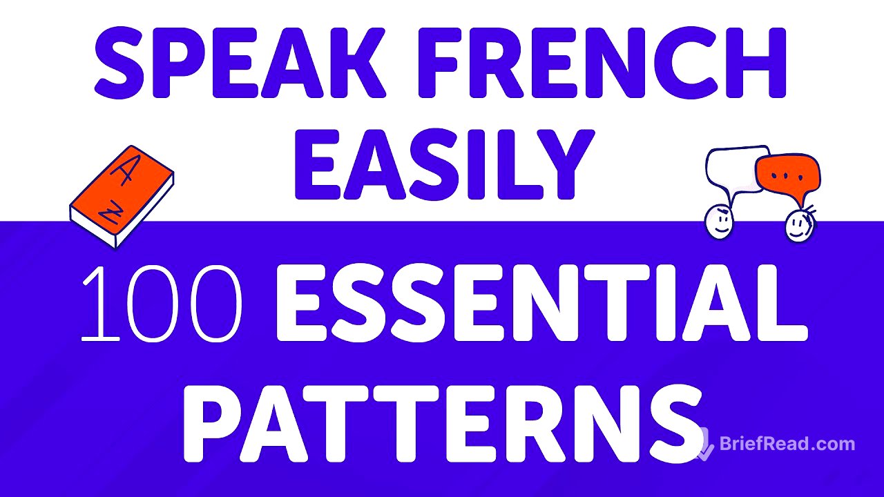Speak French Easily with These 100 Essential Patterns