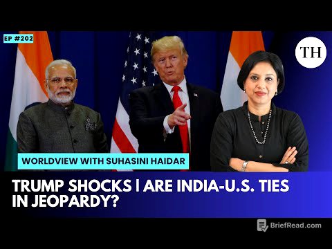Trump shocks | Are India-U.S. ties in jeopardy? | World View