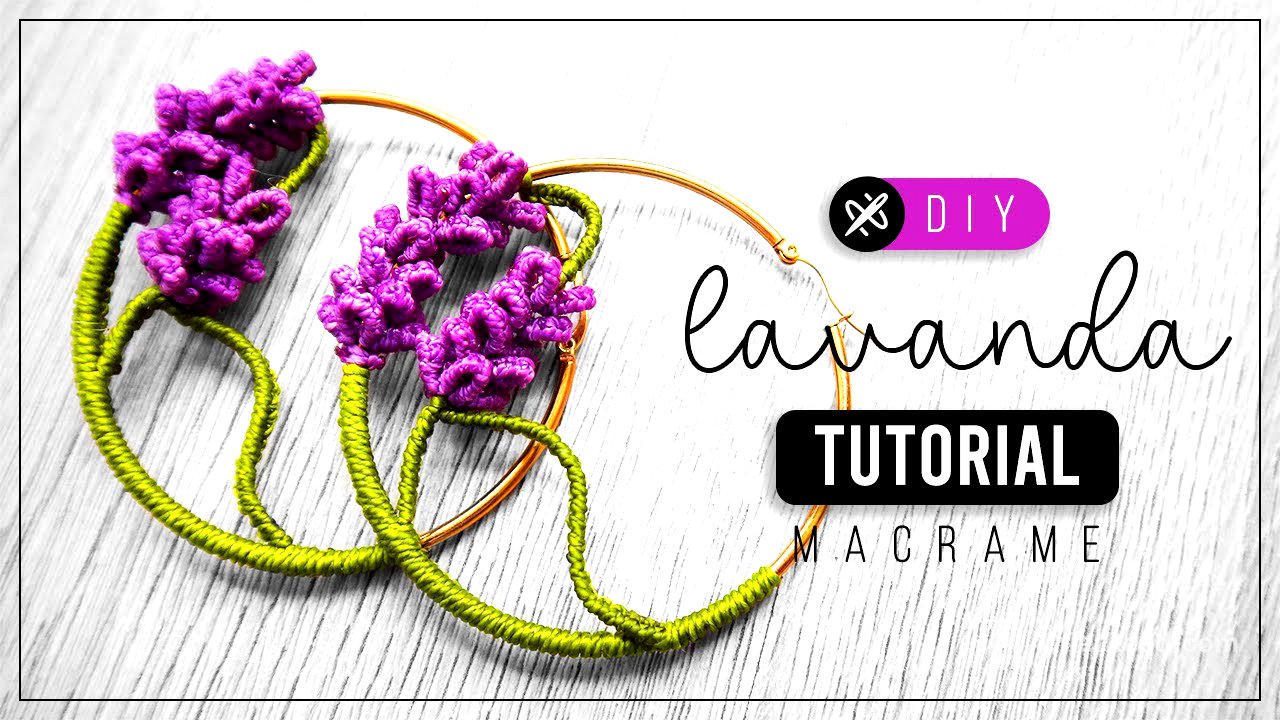 DIY Lavanda » 💜  tutorial | como hacer aretes en argolla con hilo | diy ● Macrame Lavender #267