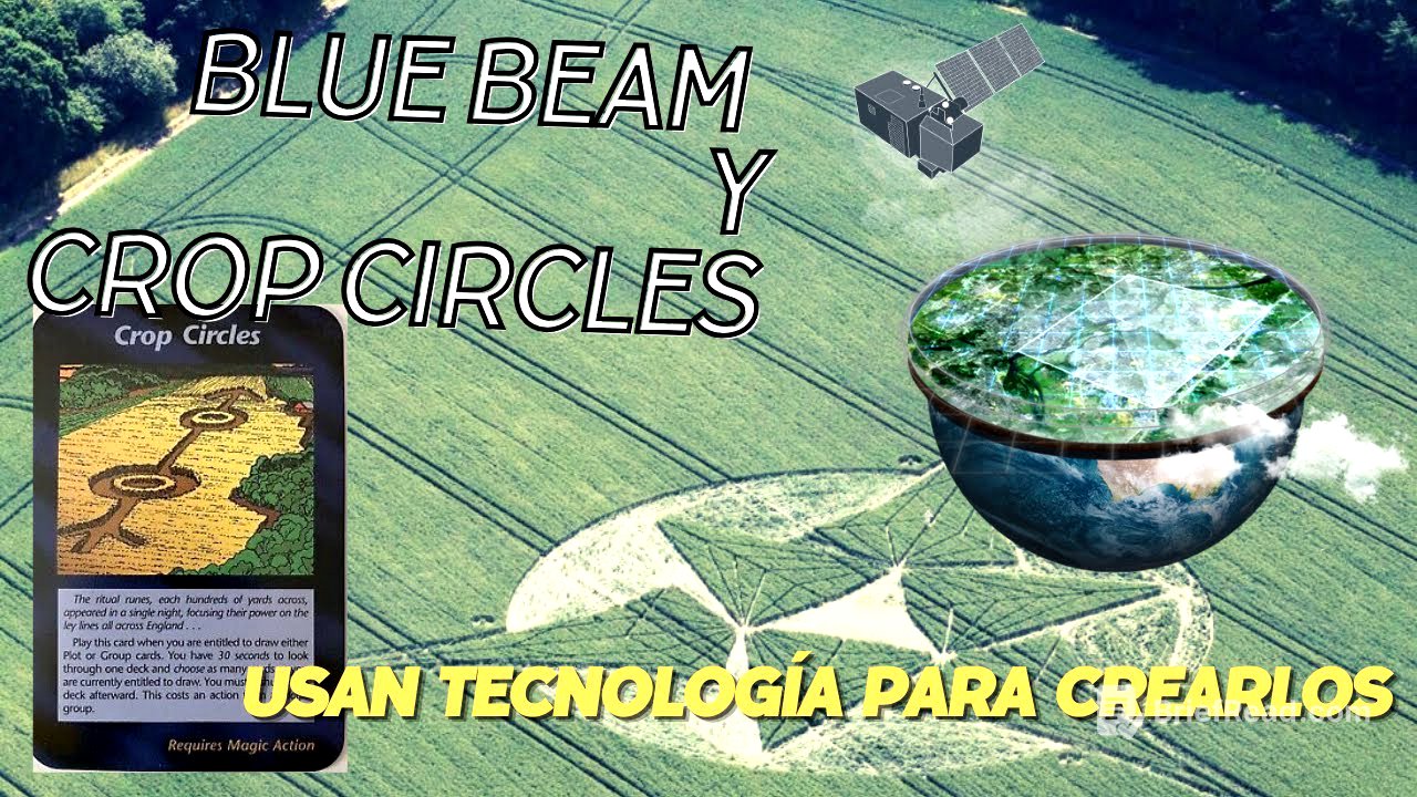 PROYECTO BLUE BEAM Y LOS CROP CIRCLES