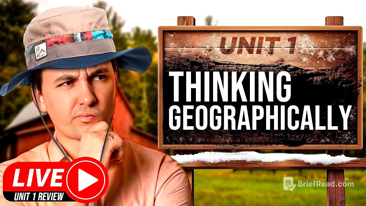 AP Human Geography Unit 1 Live Review! [Thinking Geographically]