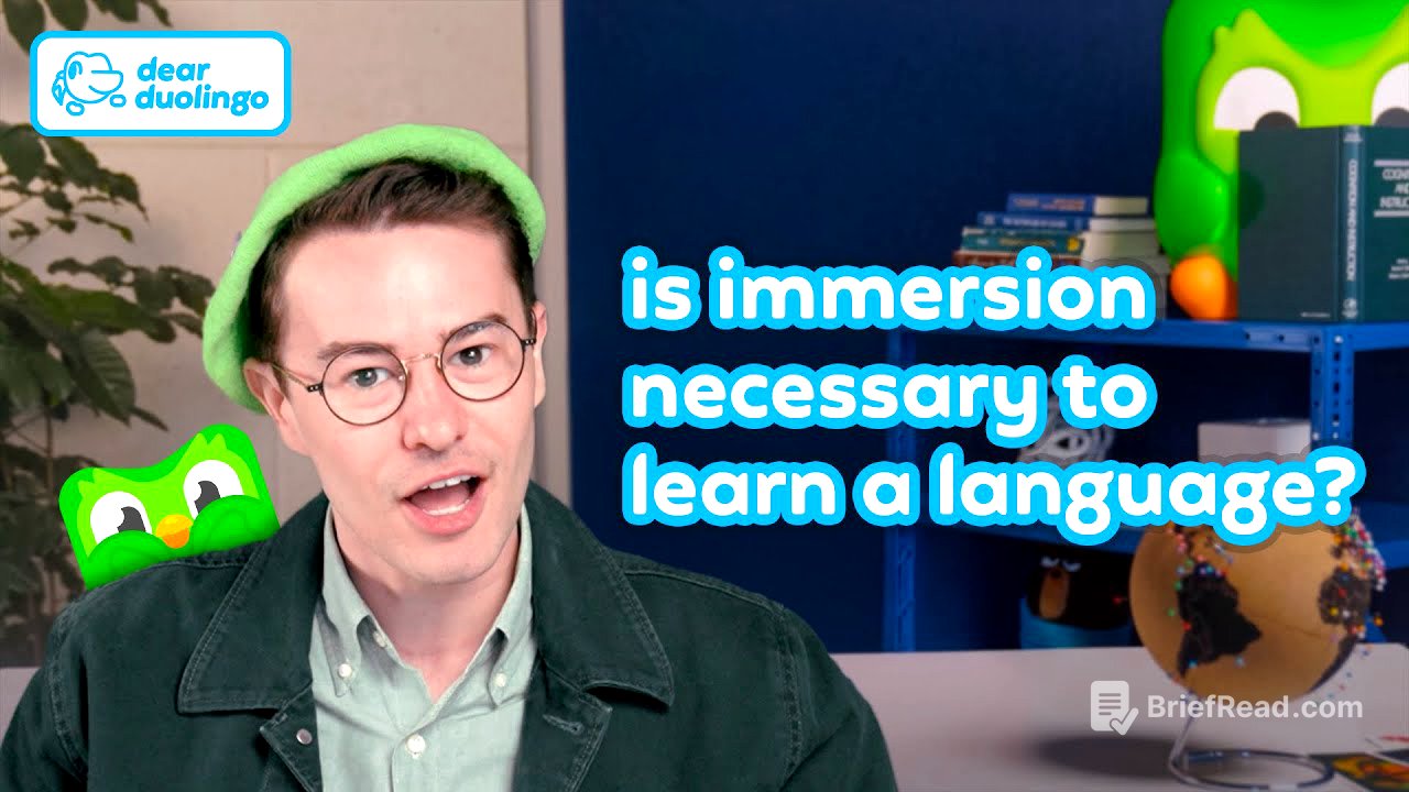Dear Duolingo: Is immersion necessary to learn a language?