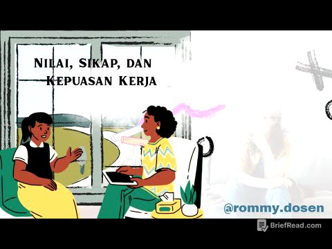 Nilai, Sikap dan Kepuasan Kerja