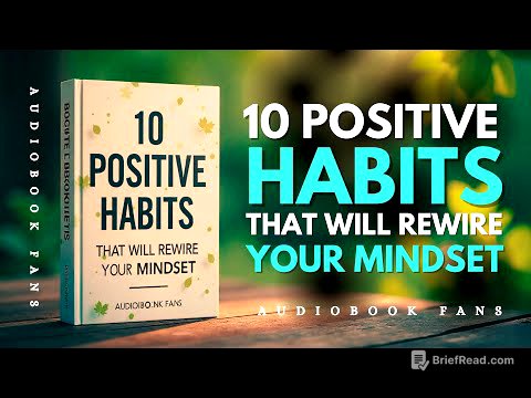 10 Positive Habits That Will Rewire Your Mindset | Audiobook