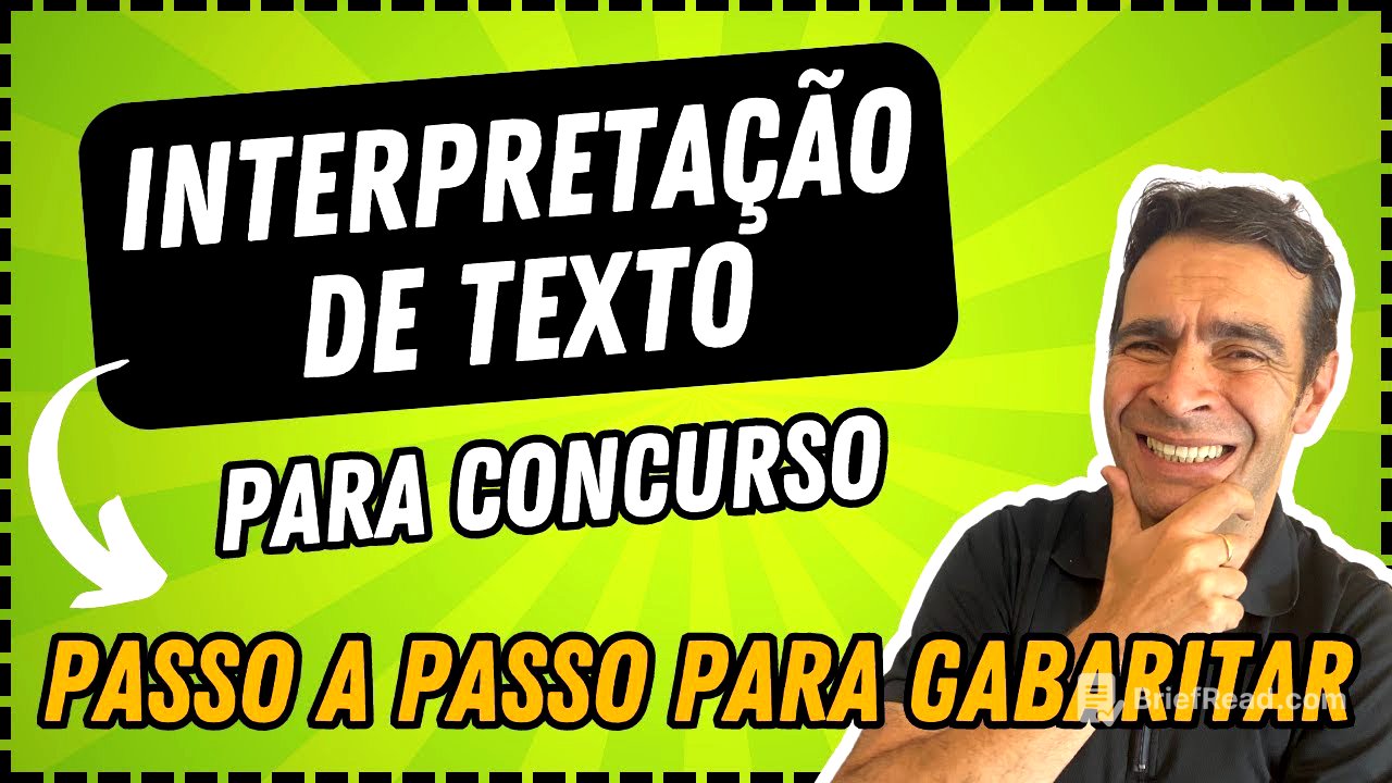 INTERPRETAÇÃO de TEXTOS para CONCURSO - Nunca mais erre!
