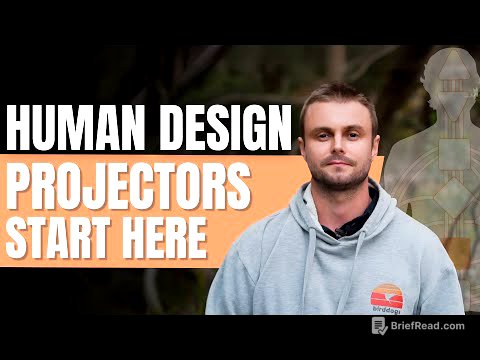 Human Design: Projectors (Start Here) All You Need To Know
