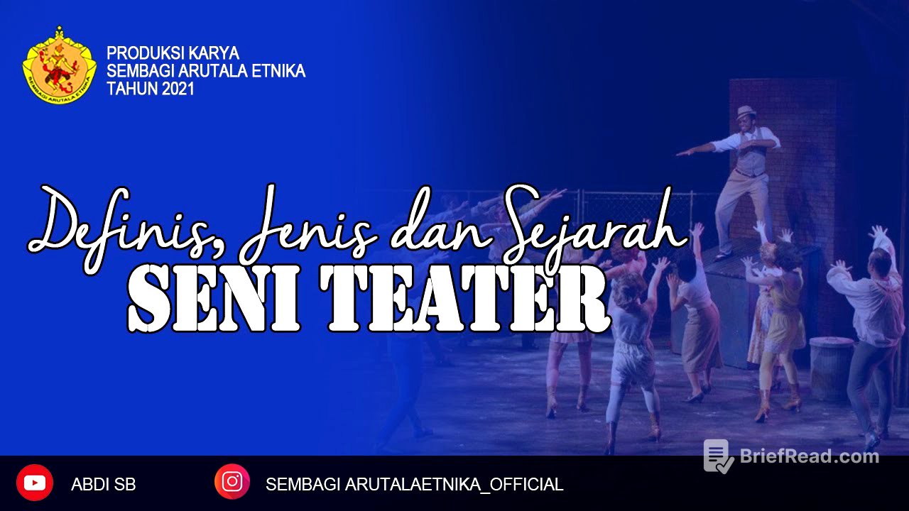 MATERI 1 - DEFINISI, JENIS, DAN SEJARAH SENI TEATER