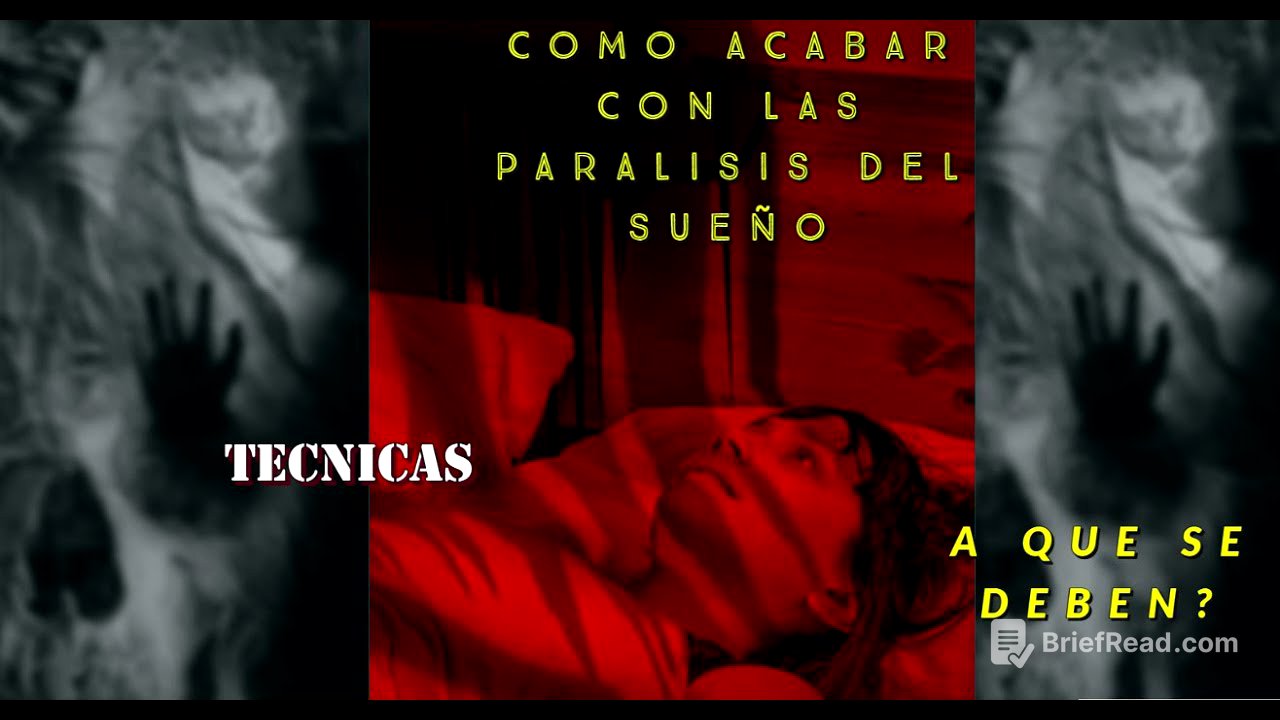 COMO LIBERARTE DE LAS PARALISIS DE SUEÑO/Que son realmente y quien las provoca/técnicas  liberación