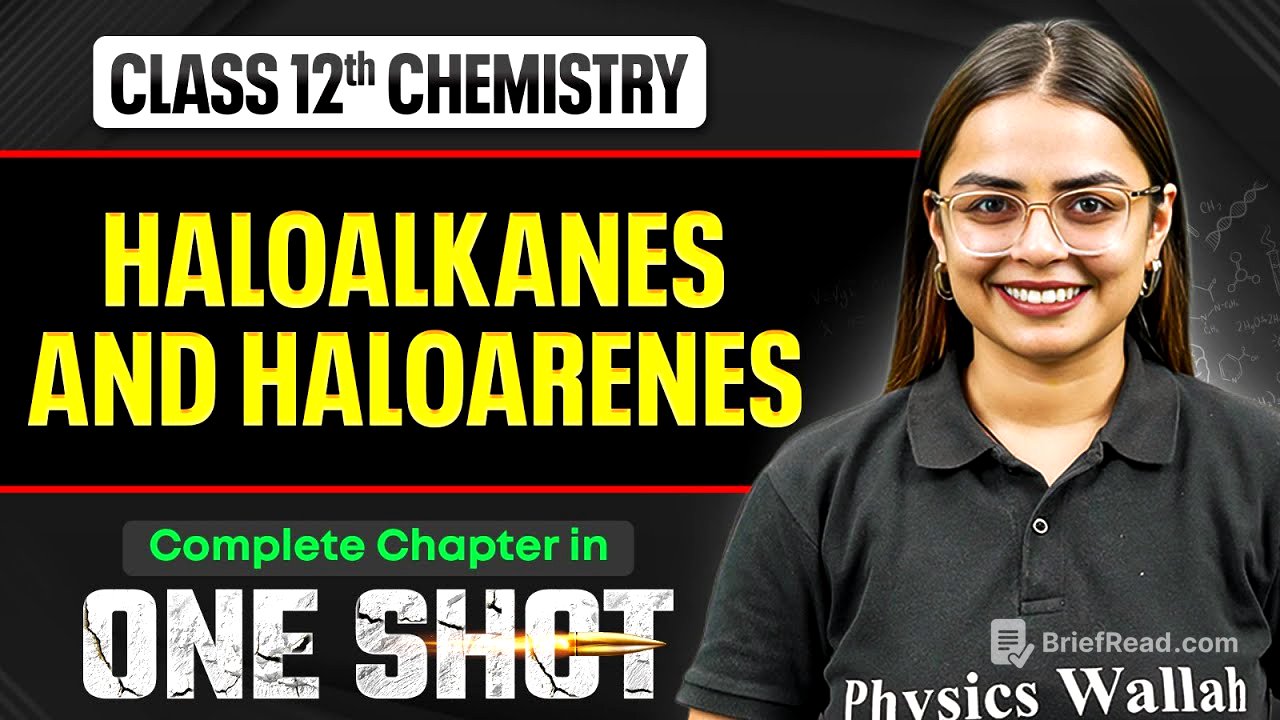 Haloalkanes and Haloarenes Class 12 One Shot | NCERT Full Revision | Chemistry Chapter 6