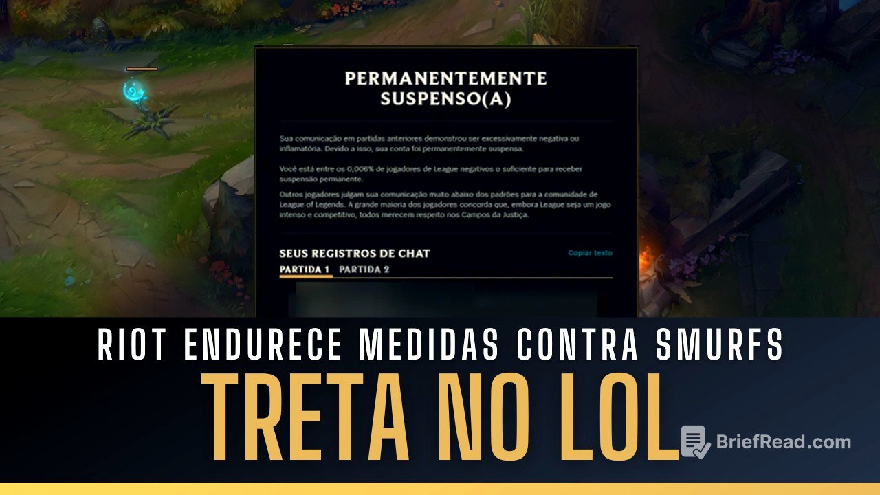 NOVA POLÍTICA DO LOL CONTRA SMURFS! AGORA, VOCÊ PODE PERDER A SUA CONTA PARA SEMPRE, PATCH 25.18