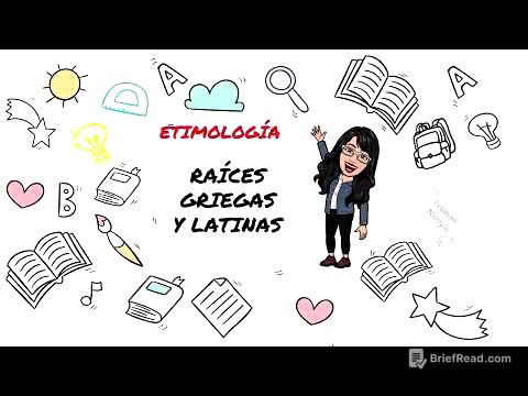 ETIMOLOGÍA RAÍCES GRIEGAS Y LATINAS