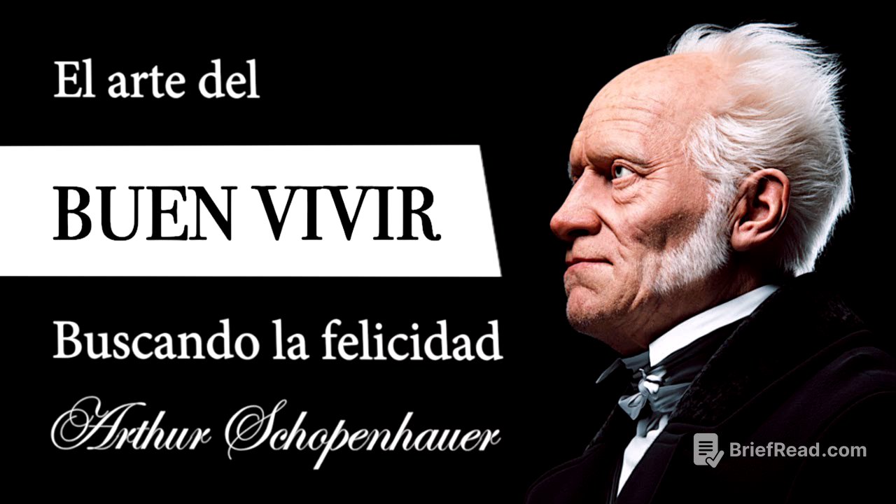 EL BUEN VIVIR (Arthur Schopenhauer) - ¿Cuál es la MEJOR FILOSOFÍA de la FELICIDAD para el HOMBRE?