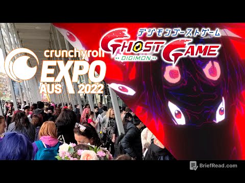 Crunchy Roll Expo Australia Wrap Up + Digimon Ghost Game Episode 43 Review