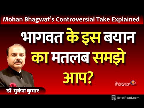 Mohan Bhagwat’s Controversial Take Explained | Mohan Bhagwat’s Real Agenda?