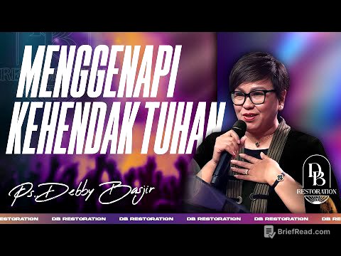MENGGENAPI KEHENDAK TUHAN | PS DEBBY BASJIR