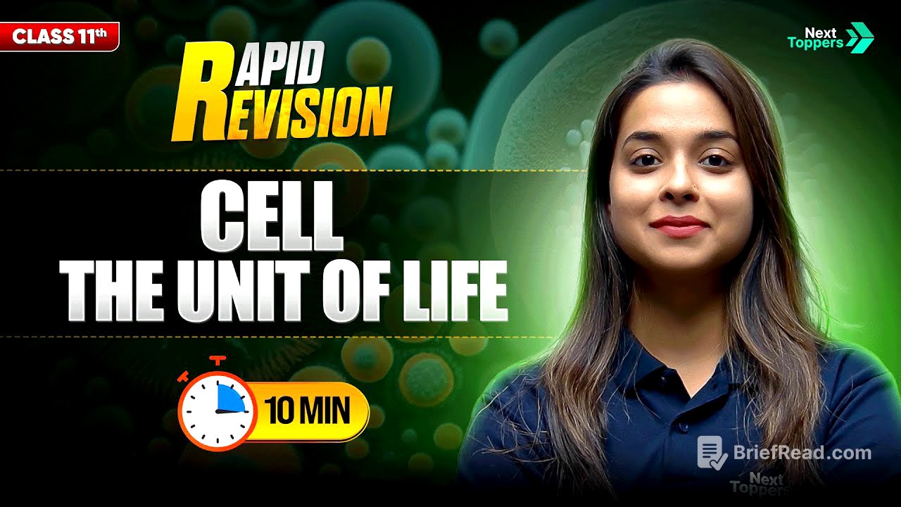 Cell The Unit of Life Quick Revision | CBSE Class 11 Biology Rapid Revision | Full Chapter in 🔟 Mins