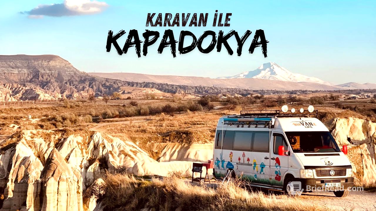 Karavan İle Kapadokya'da Kamp / Göreme Vadisi / Sürpriz Yolculuk
