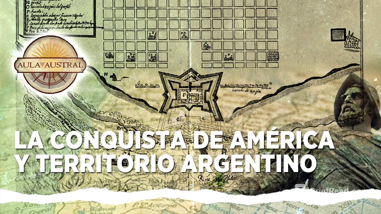 Capítulo 4 - La Conquista de América y Territorio Argentino