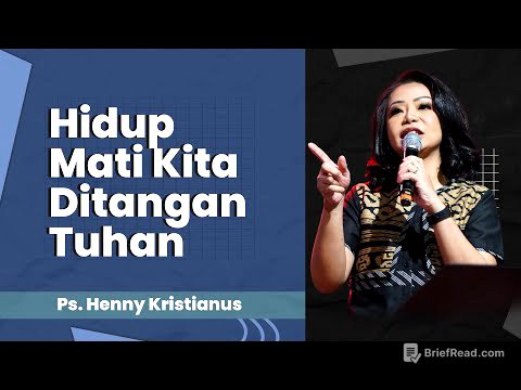 Hidup Mati Kita Ditangan Tuhan - Ps. Henny Kristianus