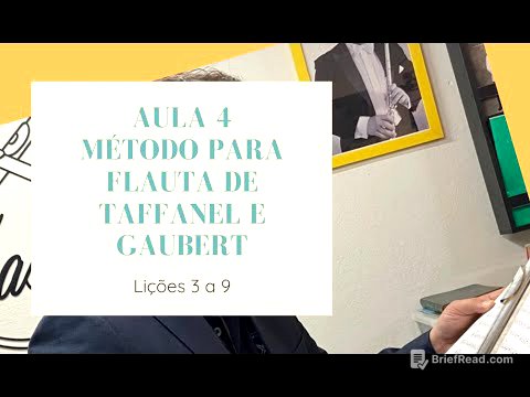 Aula 4 do Método para Flauta de Taffanel e Gaubert Sobre - Lições 3 a 9