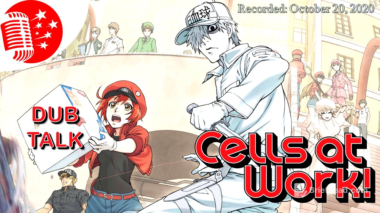 Dub Talk 220:  Cells at Work!