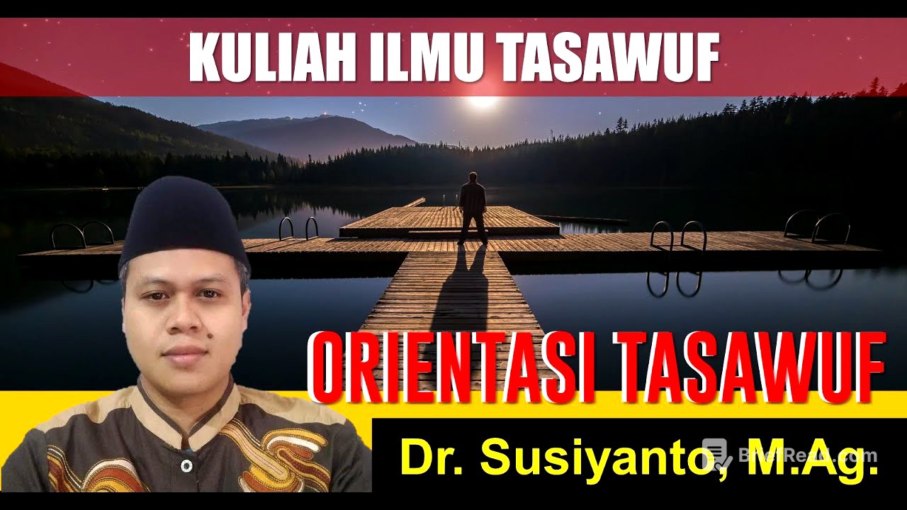 Susiyanto : Orientasi Mengenal Tasawuf