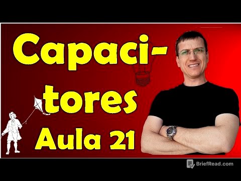 Capacitores - Associação - Eletrodinâmica - Aula 21 - Prof. Marcelo Boaro