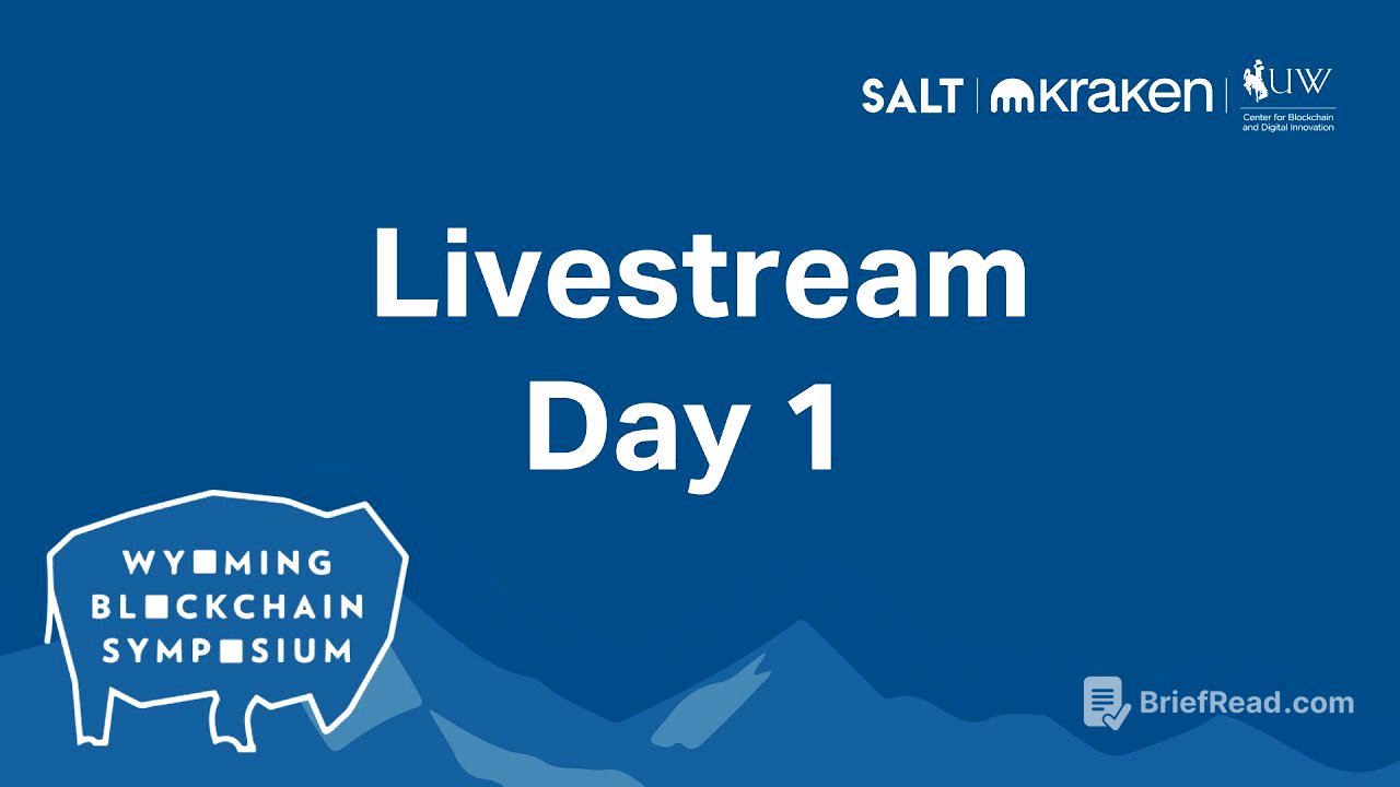 Livestream - Day 1: Wyoming Blockchain Symposium | 2025