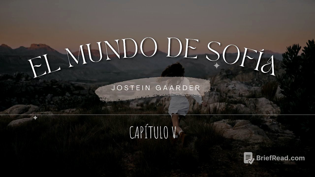 El mundo de Sofía | Capítulo 5 |