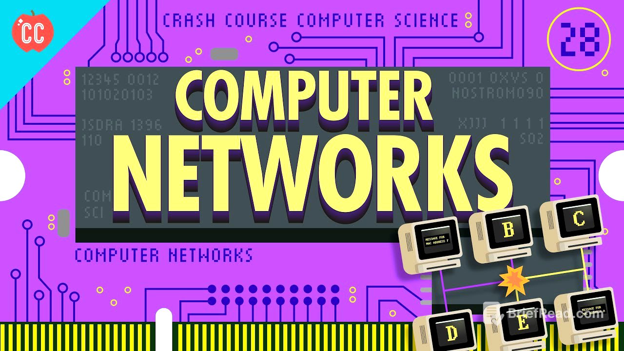 Computer Networks: Crash Course Computer Science #28