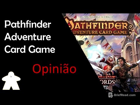 Pathfinder Adventure Card Game - Opinião