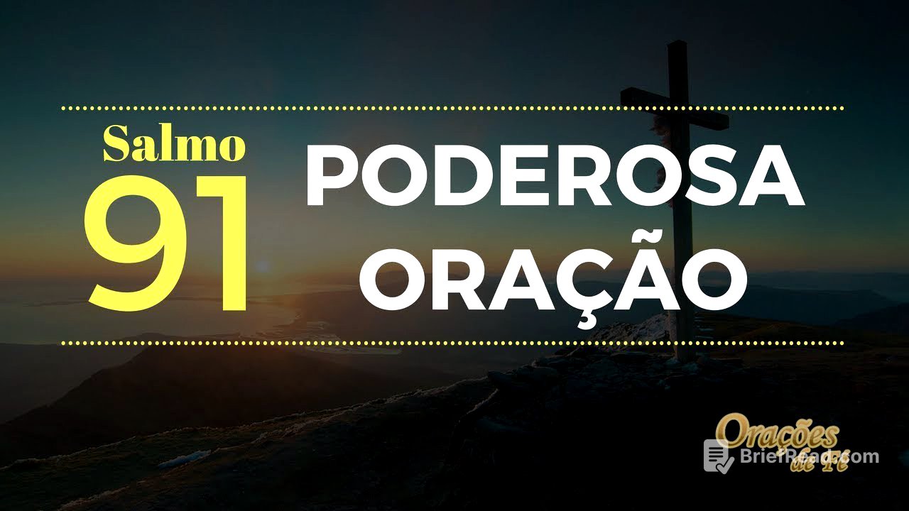 Salmo 91 - Poderosa Oração