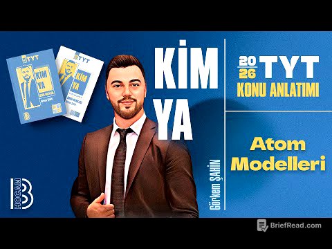 6) TYT Kimya - 2.Ünite - Atom Modelleri - Görkem ŞAHİN - 2026