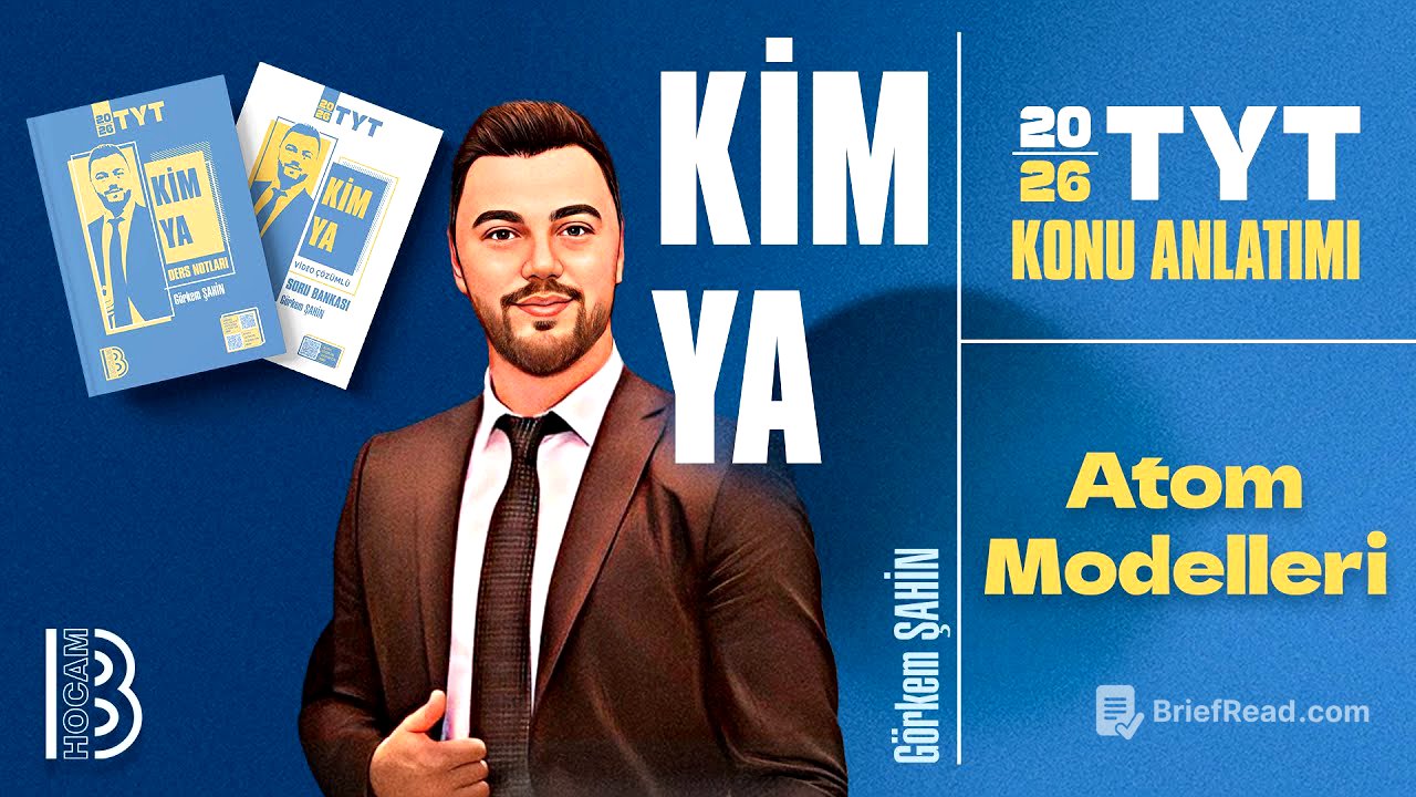 6) TYT Kimya - 2.Ünite - Atom Modelleri - Görkem ŞAHİN - 2026