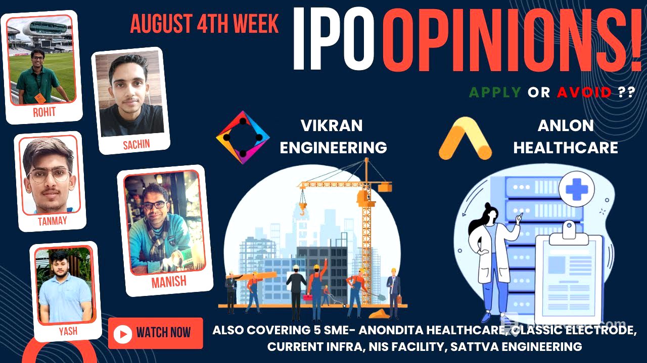 Vikran Engineering, Anlon & other August 4th Week IPOs : Apply/Avoid? Primary Market Chatter