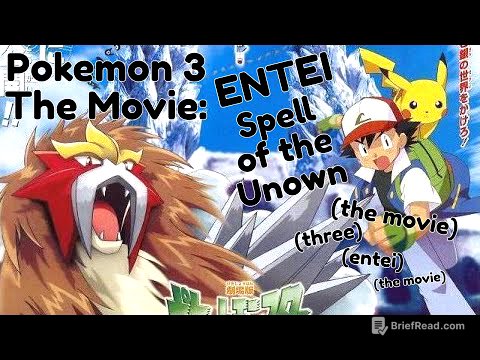 #064 Pokemon 3, The Movie: Entei - Spell of the Unown (With Briana Joy and Craig Lewis)