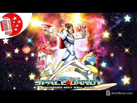 Dub Talk 267: Space Dandy