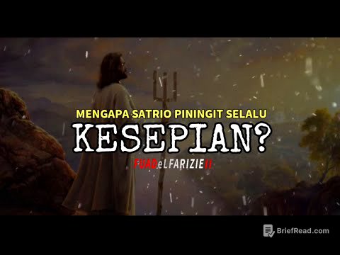 MENGAPA SATRIO PININGIT SELALU KESEPIAN ?