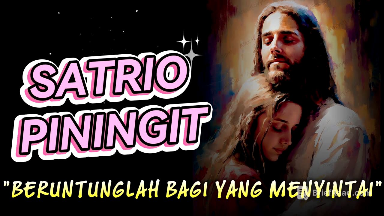 SATRIO PININGIT: "Beruntunglah bagi yang mencintai"
