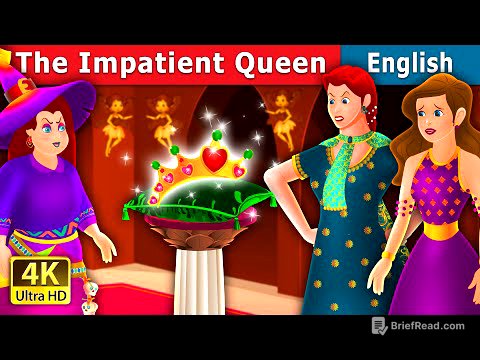 The Impatient Queen Story in English | Stories for Teenagers | @EnglishFairyTales
