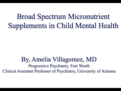 Broad Spectrum Micronutrient Supplements in Child Mental Health