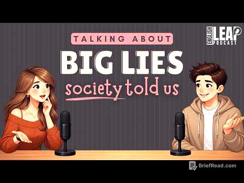 English Podcast For Easy English Conversation | Big Lies Society Told Us | Learn English Fast