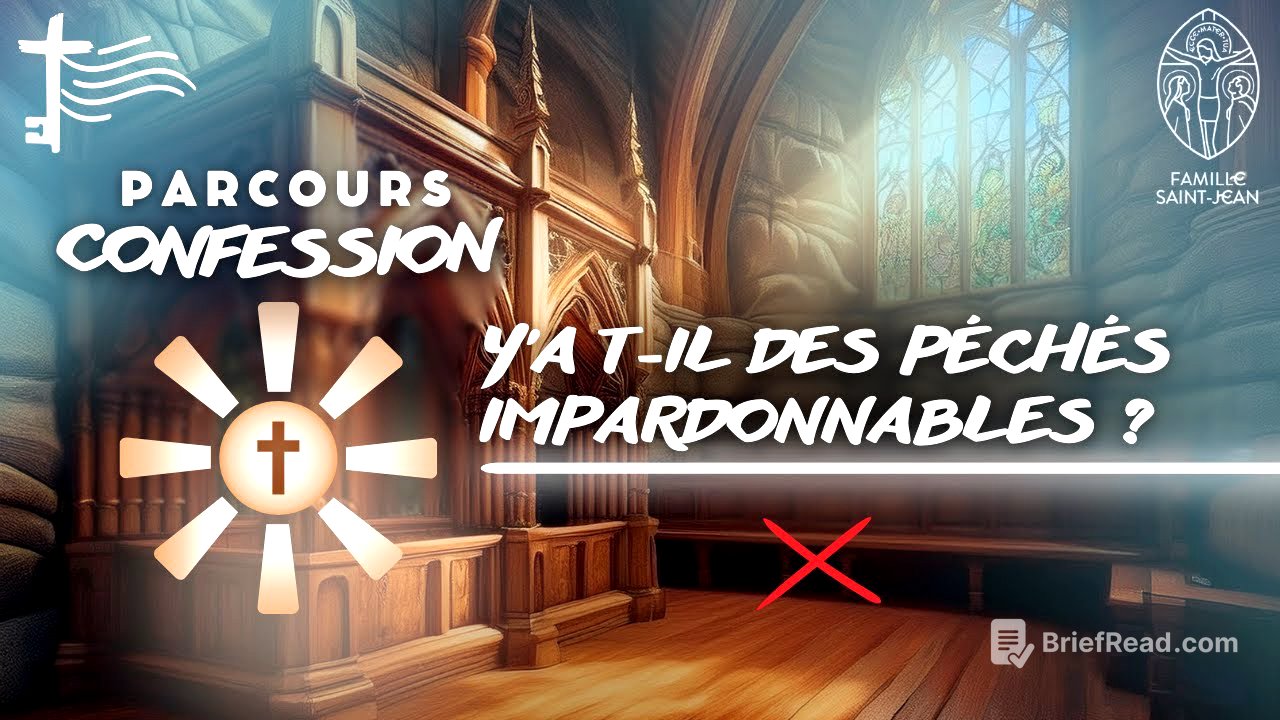 Lutter contre le mal avec la confession + péchés impardonnables • Parcours Confession #4