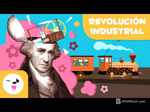La Revolución Industrial - 5 cosas que deberías saber - Historia para niños