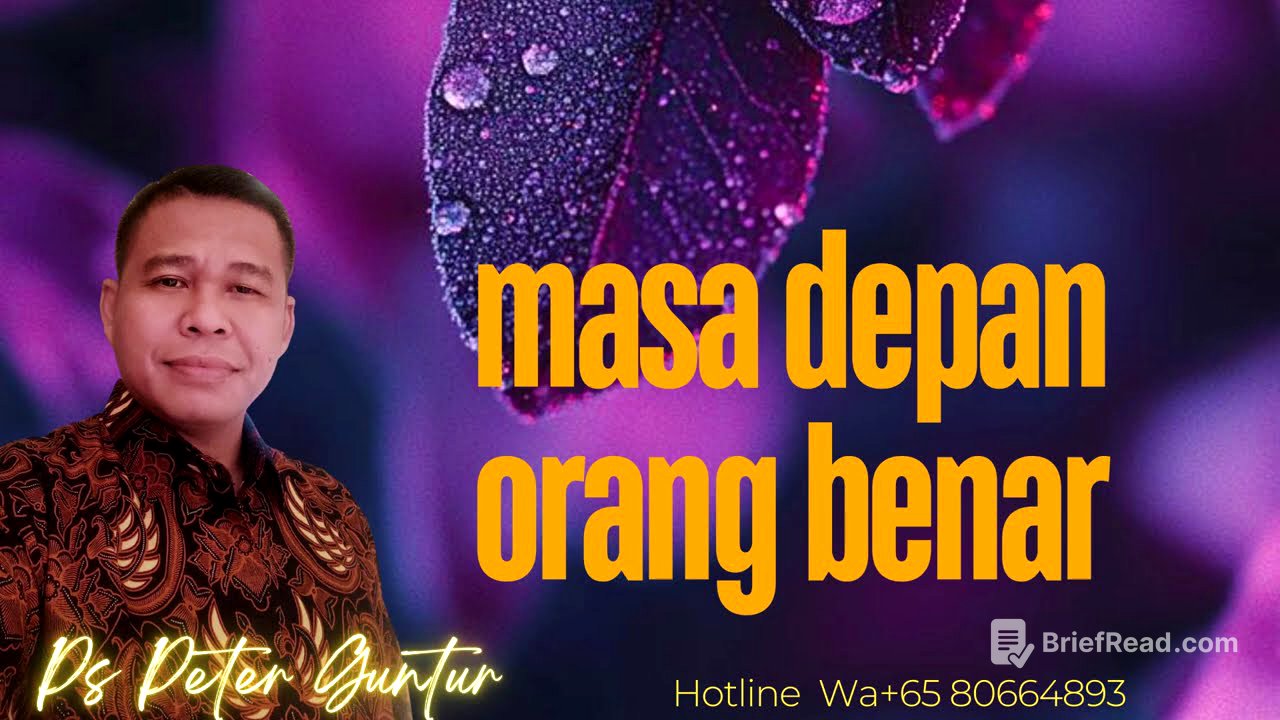 MASA DEPAN ORANG BENAR   - PETER GUNTUR