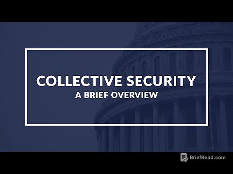 Brief Overview of Collective Security in International Relations