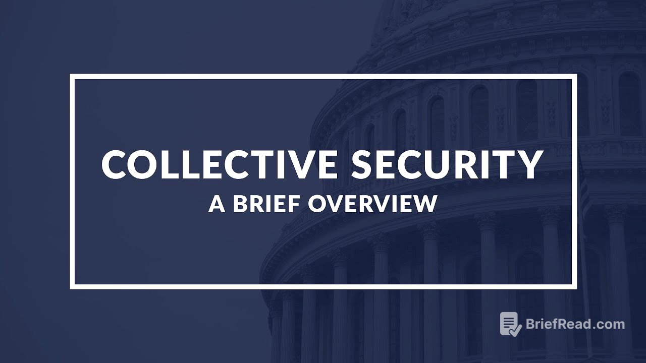 Brief Overview of Collective Security in International Relations