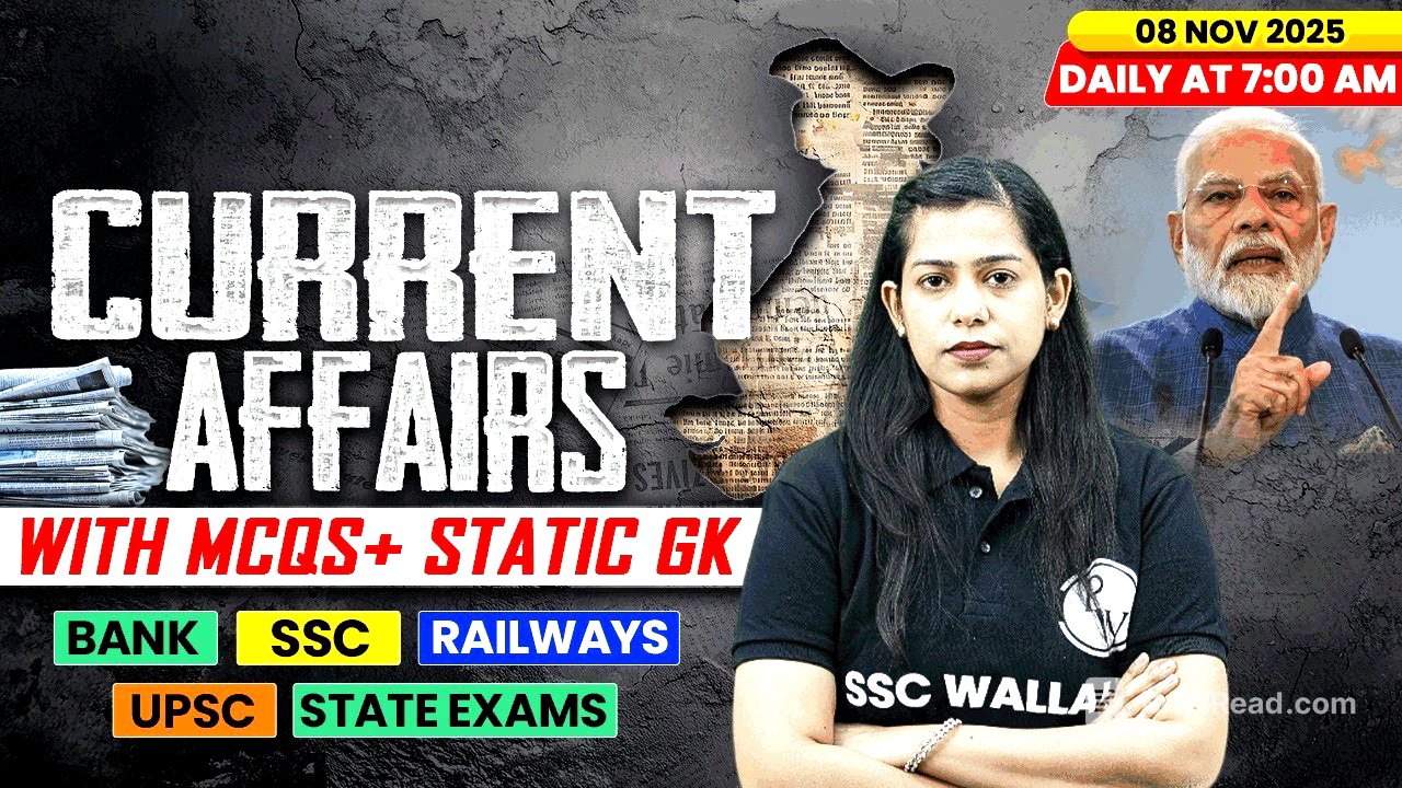 Current Affairs Today | 08 November Current Affairs 2025 | Daily Current Affairs | By Krati Mam