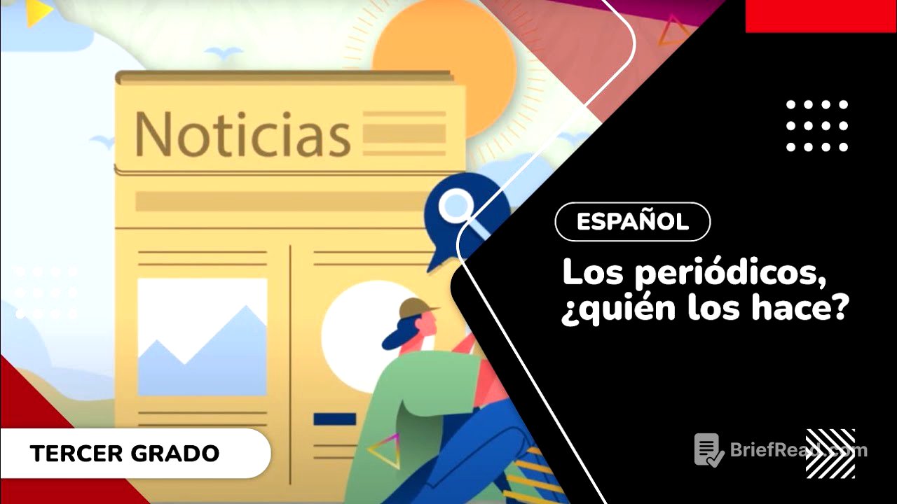 4. Los periódicos, ¿quién los hace?